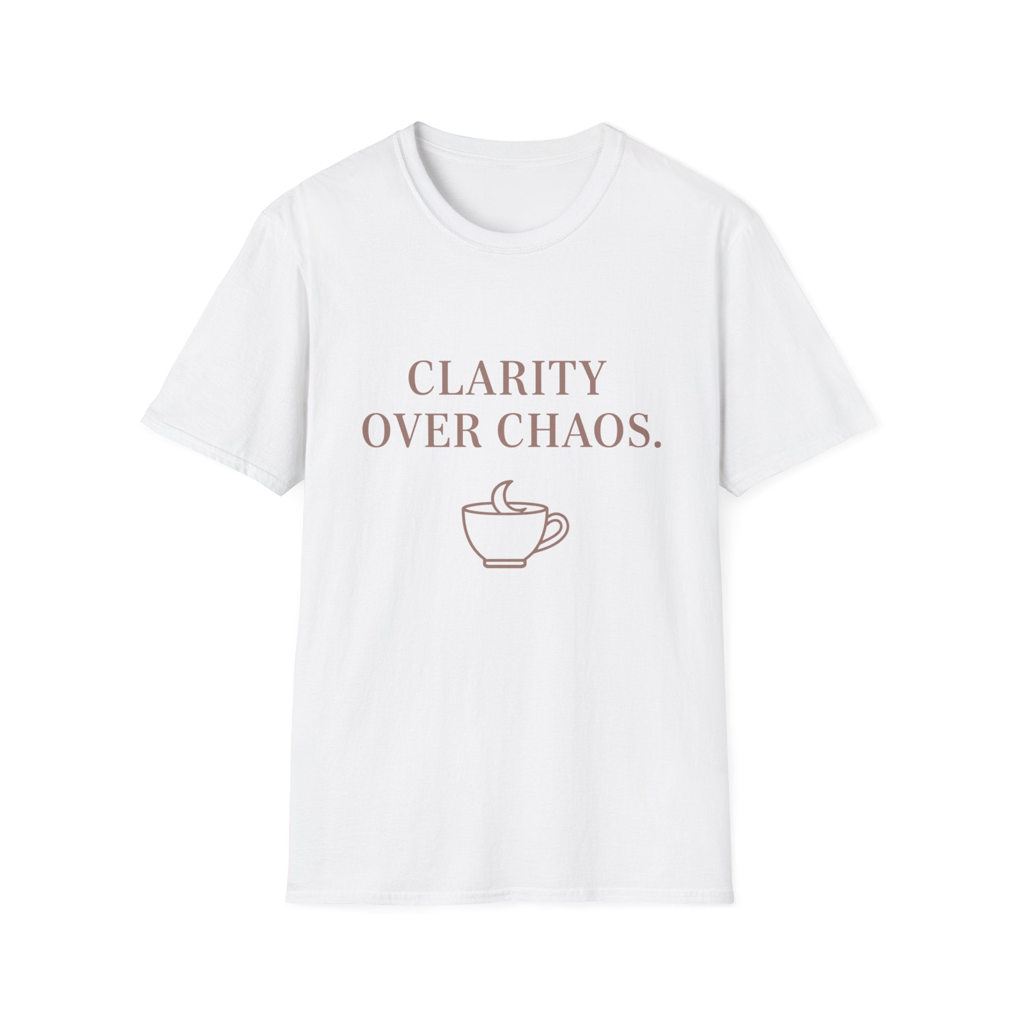Clarity over Chaos T-Shirt