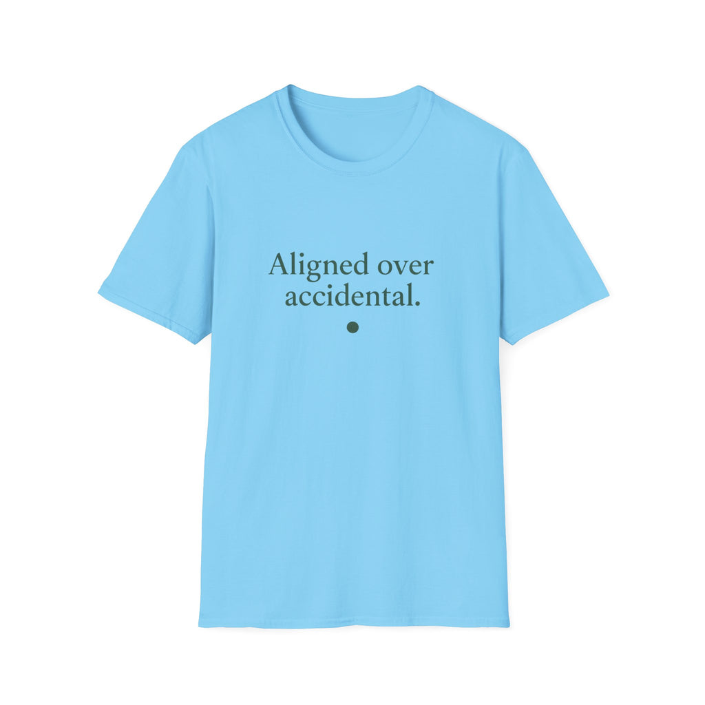 Aligned Over Accidental (Centered) T-Shirt