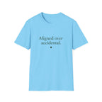 Aligned Over Accidental (Centered) T-Shirt