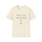 This Is My Unwinding Era T-Shirt
