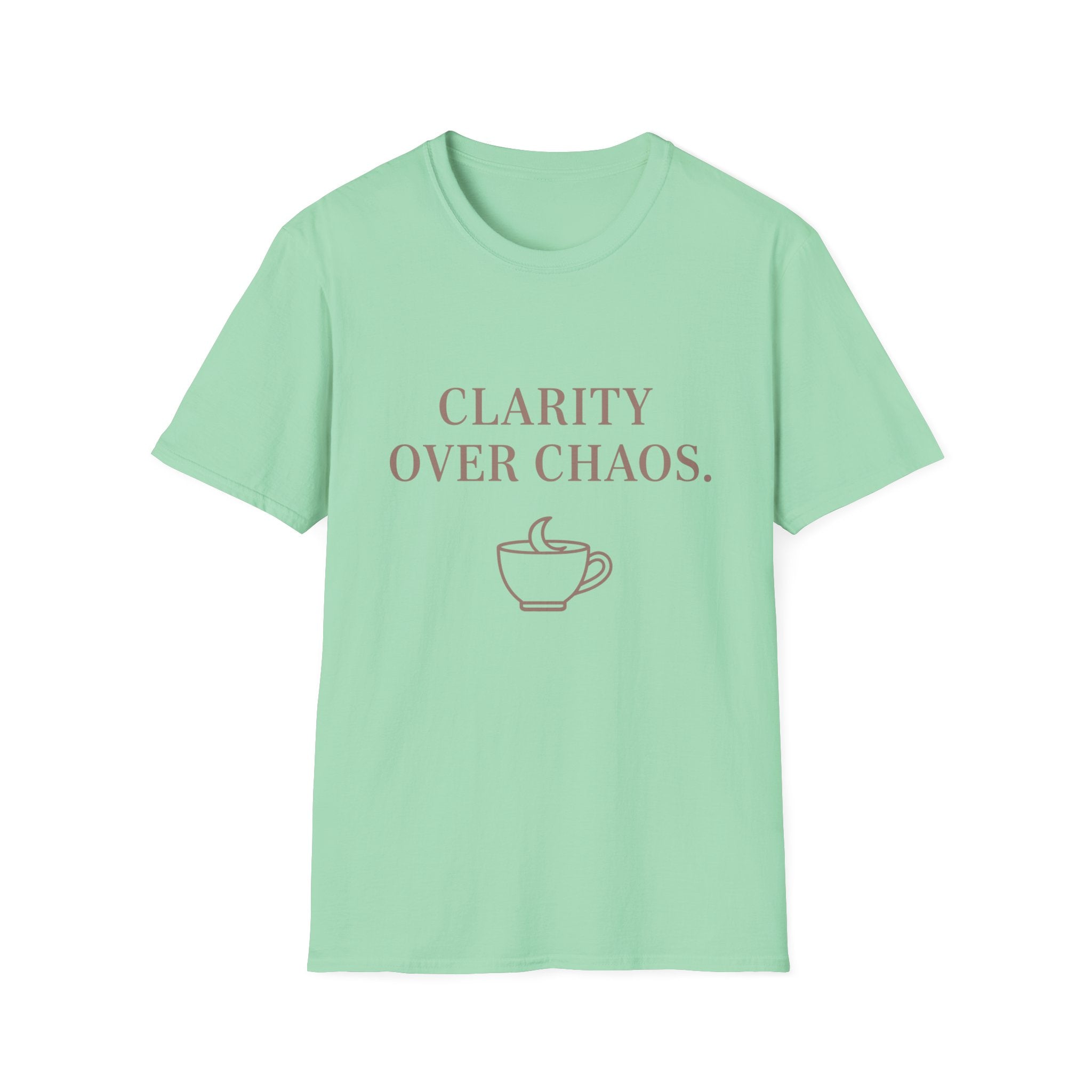 Clarity over Chaos T-Shirt