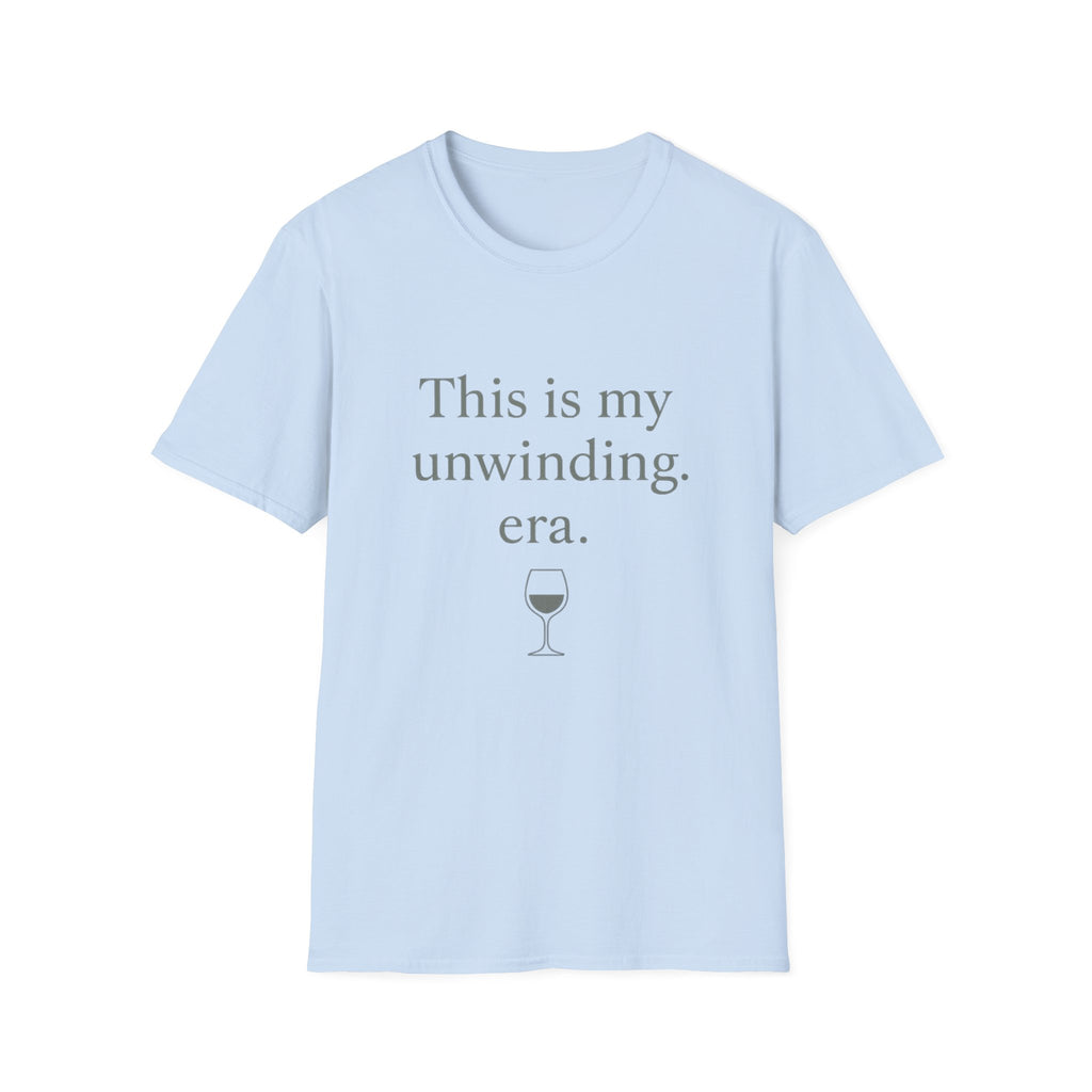 This Is My Unwinding Era T-Shirt
