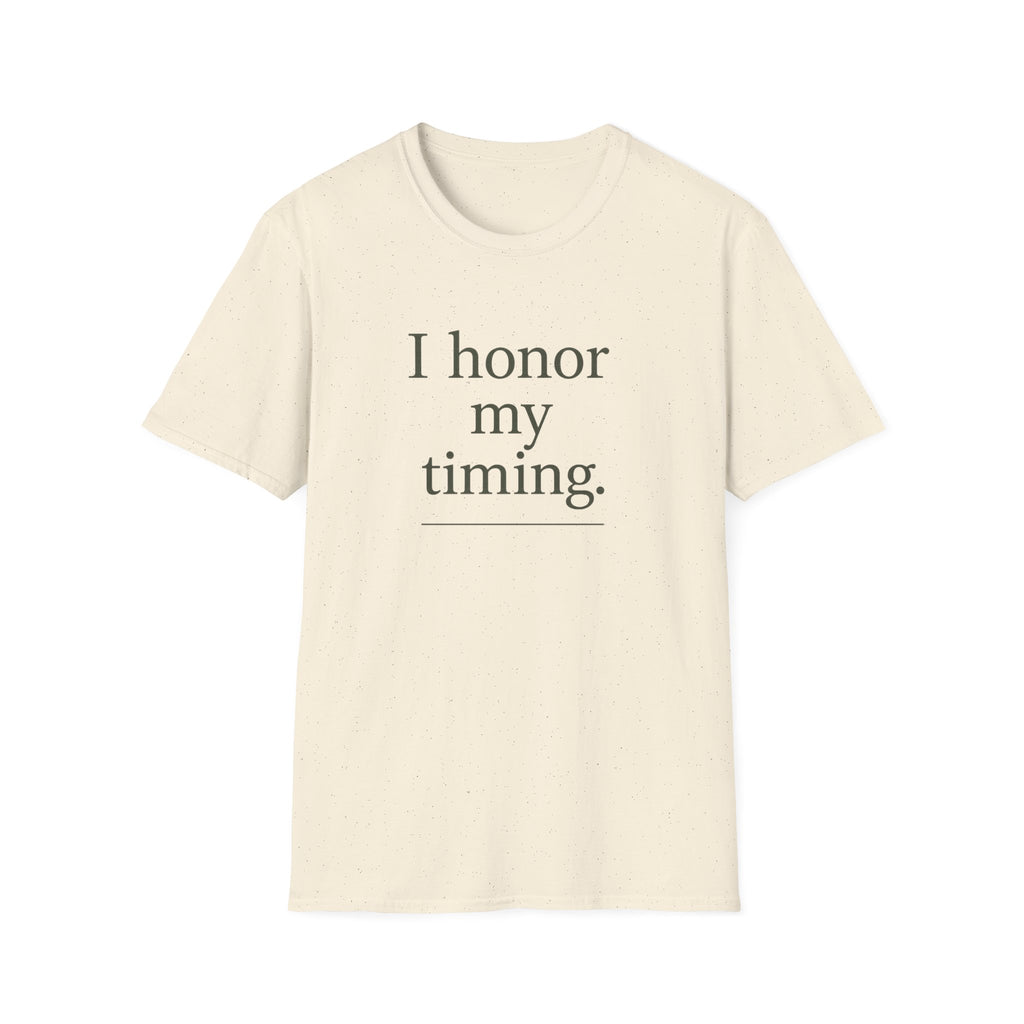 I Honor My Timing (Stacked) T-Shirt