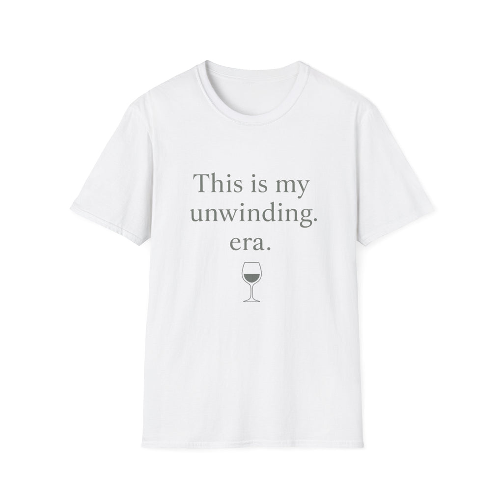 This Is My Unwinding Era T-Shirt