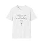 This Is My Unwinding Era T-Shirt