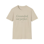 Grounded Not Perfect T-Shirt