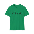Calm-ish T-Shirt