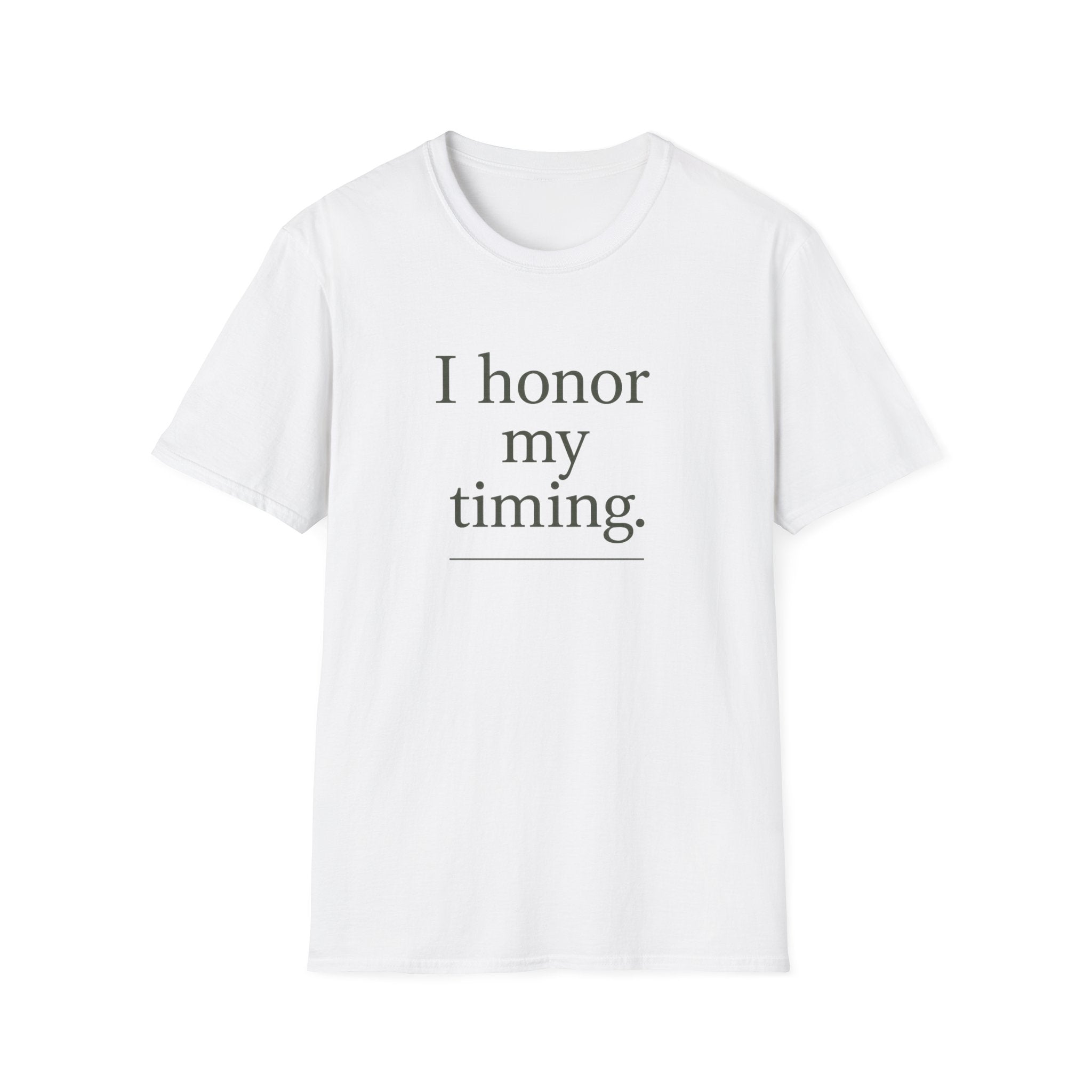 I Honor My Timing (Stacked) T-Shirt